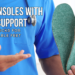 Best Insoles with Arch Support
